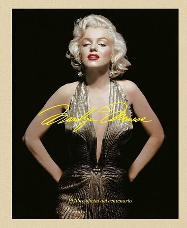 MARILYN MONROE 100.EL LIBRO OFICIAL DEL CENTENARIO | 9788448045593 | Llibreria Geli - Llibreria Online de Girona - Comprar llibres en català i castellà