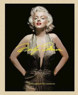 MARILYN MONROE 100.EL LIBRO OFICIAL DEL CENTENARIO | 9788448045593 | Llibreria Geli - Llibreria Online de Girona - Comprar llibres en català i castellà