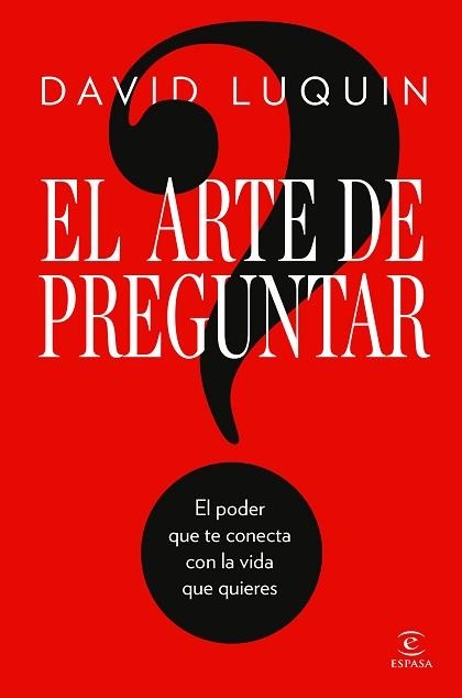 EL ARTE DE PREGUNTAR | 9788467083552 | LUQUIN, DAVID | Llibreria Geli - Llibreria Online de Girona - Comprar llibres en català i castellà