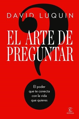 EL ARTE DE PREGUNTAR | 9788467083552 | LUQUIN, DAVID | Llibreria Geli - Llibreria Online de Girona - Comprar llibres en català i castellà