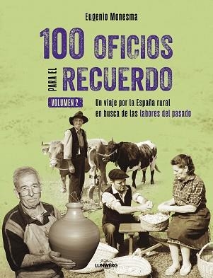 100 OFICIOS PARA EL RECUERDO (VOLUMEN 2) | 9791388220289 | MONESMA, EUGENIO | Llibreria Geli - Llibreria Online de Girona - Comprar llibres en català i castellà