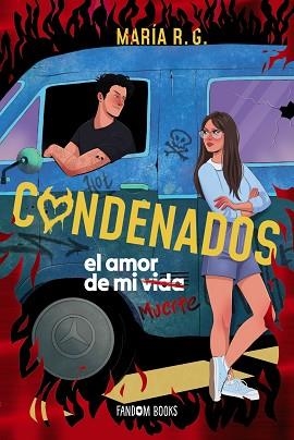 CONDENADOS.EL AMOR DE MI MUERTE | 9788419831699 | R. G., MARÍA | Llibreria Geli - Llibreria Online de Girona - Comprar llibres en català i castellà