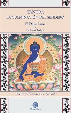TANTRA.LA CULMINACIÓN DEL SENDERO | 9791399108231 | DALAI LAMA/FERNANDO HERNANDEZ | Llibreria Geli - Llibreria Online de Girona - Comprar llibres en català i castellà