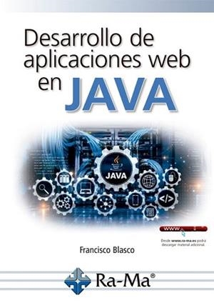 DESARROLLO DE APLICACIONES WEB EN JAVA | 9791388334337 | BLASCO, FRANCISCO | Llibreria Geli - Llibreria Online de Girona - Comprar llibres en català i castellà