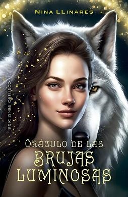 ORÁCULO DE LAS BRUJAS LUMINOSAS + CARTAS | 9788411723749 | LLINARES, NINA | Llibreria Geli - Llibreria Online de Girona - Comprar llibres en català i castellà