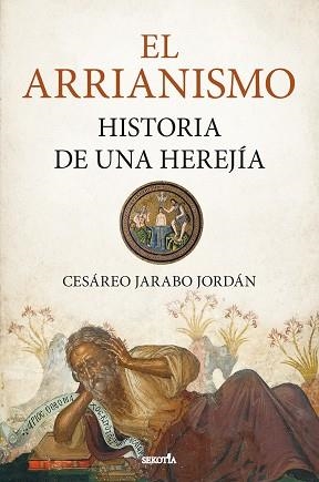EL ARRIANISMO | 9791387812881 | JARABO JORDÁN, CESÁREO | Llibreria Geli - Llibreria Online de Girona - Comprar llibres en català i castellà