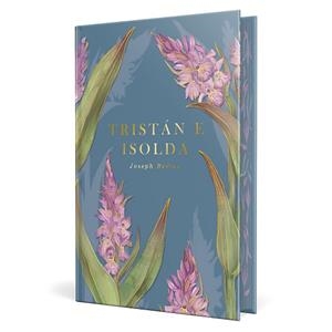 TRISTÁN E ISOLDA (CLÁSICOS ROMÁNTICOS) | 9791370311391 | BÉDIER, JOSEPH | Llibreria Geli - Llibreria Online de Girona - Comprar llibres en català i castellà