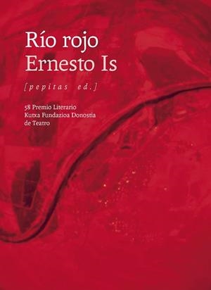 RÍO ROJO | 9788410476660 | IS, ERNESTO | Llibreria Geli - Llibreria Online de Girona - Comprar llibres en català i castellà