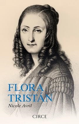 FLORA TRISTÁN | 9788477653318 | AVRIL, NICOLE | Libreria Geli - Librería Online de Girona - Comprar libros en catalán y castellano