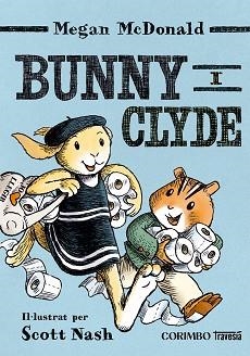BUNNY I CLYDE | 9791399071931 | MCDONALD MEGAN | Llibreria Geli - Llibreria Online de Girona - Comprar llibres en català i castellà