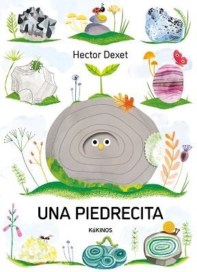 UNA PIEDRECITA | 9791387686406 | DEXET, HECTOR | Llibreria Geli - Llibreria Online de Girona - Comprar llibres en català i castellà