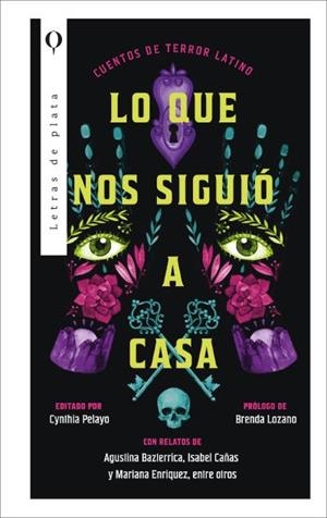 LO QUE NOS SIGUIÓ A CASA | 9788410439412 | PELAYO, CYNTHIA | Llibreria Geli - Llibreria Online de Girona - Comprar llibres en català i castellà