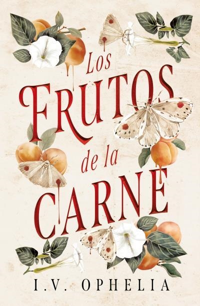 LOS FRUTOS DE LA CARNE | 9788415955542 | OPHELIA, I.V. | Llibreria Geli - Llibreria Online de Girona - Comprar llibres en català i castellà