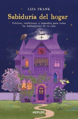 SABIDURÍA DEL HOGAR | 9788419656315 | FRANK, LIZA | Llibreria Geli - Llibreria Online de Girona - Comprar llibres en català i castellà