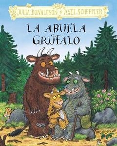 LA ABUELA GRÚFALO | 9788469645987 | DONALDSON, JULIA | Llibreria Geli - Llibreria Online de Girona - Comprar llibres en català i castellà