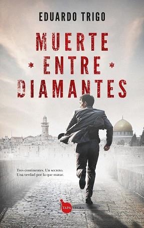 MUERTE ENTRE DIAMANTES | 9791370204648 | EDUARDO TRIGO | Llibreria Geli - Llibreria Online de Girona - Comprar llibres en català i castellà