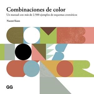 COMBINACIONES DE COLOR | 9788425236754 | KUNO, NAOMI | Llibreria Geli - Llibreria Online de Girona - Comprar llibres en català i castellà