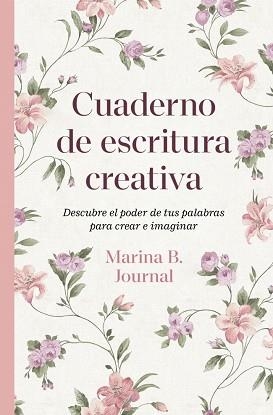CUADERNO DE ESCRITURA CREATIVA | 9791387905972 | B. JOURNAL, MARINA | Llibreria Geli - Llibreria Online de Girona - Comprar llibres en català i castellà
