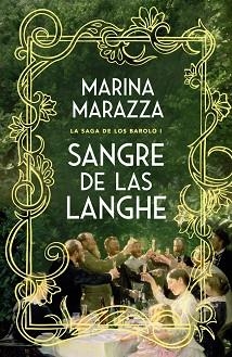 SANGRE DE LAS LANGHE (LA SAGA DE LOS BAROLO 1) | 9791387871468 | MARAZZA, MARINA | Libreria Geli - Librería Online de Girona - Comprar libros en catalán y castellano
