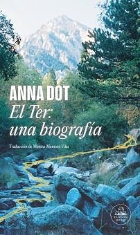EL TER.UNA BIOGRAFÍA(EDICIÓN EN CASTELLANO) | 9788439744214 | DOT, ANNA | Llibreria Geli - Llibreria Online de Girona - Comprar llibres en català i castellà