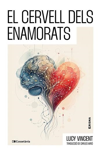 EL CERVELL DELS ENAMORATS | 9788413566245 | VINCENT, LUCY | Llibreria Geli - Llibreria Online de Girona - Comprar llibres en català i castellà