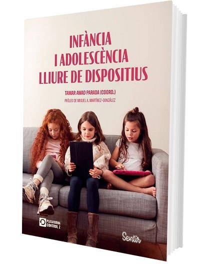 INFÀNCIA I ADOLESCÈNCIA LLIURE DE DISPOSITIUS | 9788426741493 | AWAD PARADA, TAMAR | Libreria Geli - Librería Online de Girona - Comprar libros en catalán y castellano