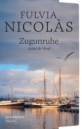 ZUGUNRUHE | 9791387800208 | NICOLÁS TOLOSA, FÚLVIA | Libreria Geli - Librería Online de Girona - Comprar libros en catalán y castellano