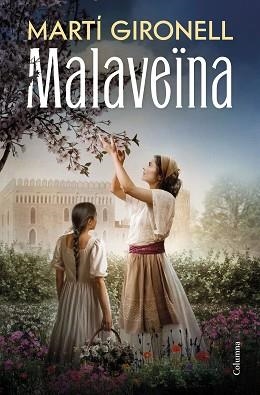 MALAVEÏNA | 9788466435598 | GIRONELL GAMERO, MARTÍ | Llibreria Geli - Llibreria Online de Girona - Comprar llibres en català i castellà