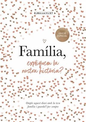 FAMÍLIA,EXPLIQUEM LA NOSTRA HISTÒRIA? (EDICIÓ OFICIAL) | 9791387935498 | VAN VLIET, ELMA | Llibreria Geli - Llibreria Online de Girona - Comprar llibres en català i castellà