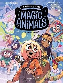 MAGIC ANIMALS.MISSIONS ESPECIALS-2.EL TEMPLE AMAGAT | 9791388358067 | ISERN, SUSANNA/DALMAU, CARLES/LÓPEZ, NIL | Llibreria Geli - Llibreria Online de Girona - Comprar llibres en català i castellà