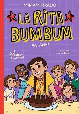 RITA BUMBUM-4.LA RITA BUMBUM FA ANYS! | 9791387994419 | TIRADO, MÍRIAM | Llibreria Geli - Llibreria Online de Girona - Comprar llibres en català i castellà
