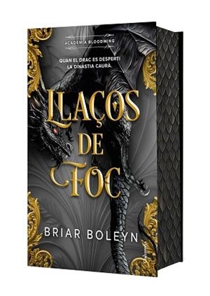 LLAÇOS DE FOC (ACADÈMIA BLOODWING 2) EDICIÓ ESPECIAL AMB CANTELLS TINTATS | 9788466435536 | BOLEYN, BRIAR | Llibreria Geli - Llibreria Online de Girona - Comprar llibres en català i castellà
