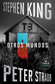OTROS MUNDOS (EL TALISMÁN 3) | 9788401039560 | KING, STEPHEN/STRAUB, PETER | Llibreria Geli - Llibreria Online de Girona - Comprar llibres en català i castellà