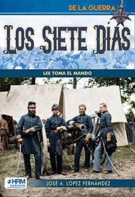 LOS SIETE DÍAS,1862 | 9791388291029 | LOPEZ FERNANDEZ, JOSÉ ANTONIO | Llibreria Geli - Llibreria Online de Girona - Comprar llibres en català i castellà