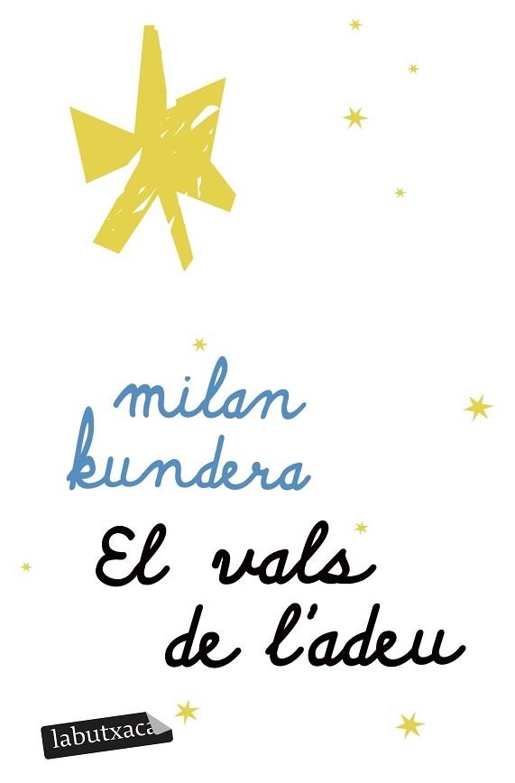EL VALS DE L'ADEU | 9791387802905 | KUNDERA, MILAN | Llibreria Geli - Llibreria Online de Girona - Comprar llibres en català i castellà