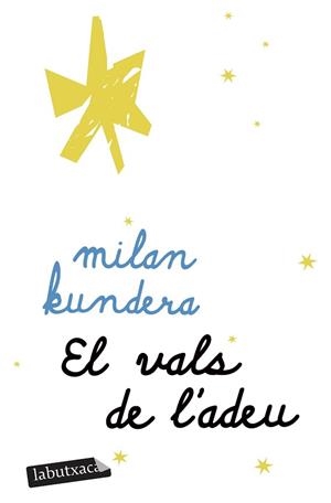 EL VALS DE L'ADEU | 9791387802905 | KUNDERA, MILAN | Llibreria Geli - Llibreria Online de Girona - Comprar llibres en català i castellà