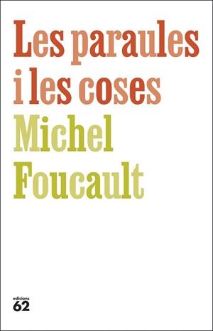 LES PARAULES I LES COSES | 9788429783742 | FOUCAULT, MICHEL | Llibreria Geli - Llibreria Online de Girona - Comprar llibres en català i castellà