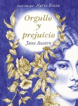 ORGULLO Y PREJUICIO | 9791388220203 | AUSTEN, JANE/RIAZA, NURIA | Llibreria Geli - Llibreria Online de Girona - Comprar llibres en català i castellà