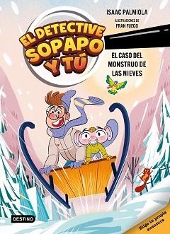 EL DETECTIVE SOPAPO Y TÚ-7.EL CASO DEL MONSTRUO DE LAS NIEVES | 9788408326328 | ISAAC PALMIOLA/FUEGO, FRAN | Llibreria Geli - Llibreria Online de Girona - Comprar llibres en català i castellà