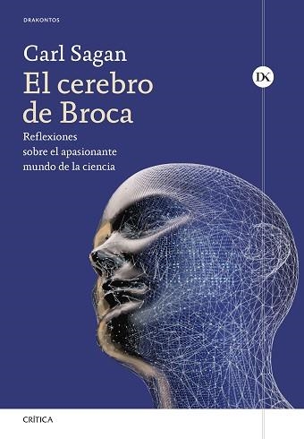 EL CEREBRO DE BROCA | 9788491999263 | SAGAN, CARL | Libreria Geli - Librería Online de Girona - Comprar libros en catalán y castellano