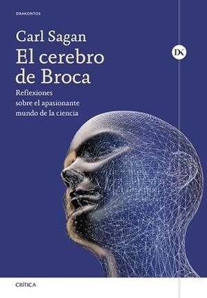 EL CEREBRO DE BROCA | 9788491999263 | SAGAN, CARL | Libreria Geli - Librería Online de Girona - Comprar libros en catalán y castellano