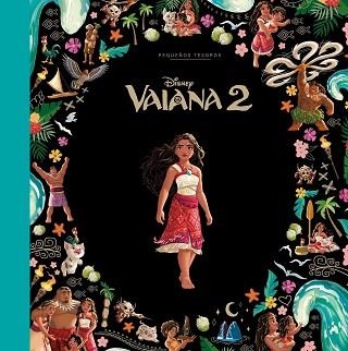 VAIANA 2.PEQUEÑOS TESOROS DISNEY | 9791387901929 | DISNEY | Llibreria Geli - Llibreria Online de Girona - Comprar llibres en català i castellà