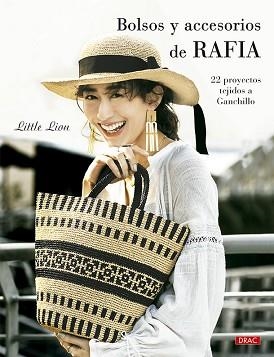 BOLSOS Y ACCESORIOS DE RAFIA | 9788498748215 | LITTLE LION | Libreria Geli - Librería Online de Girona - Comprar libros en catalán y castellano