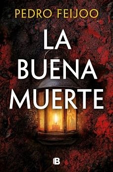 LA BUENA MUERTE | 9788466685344 | FEIJOO, PEDRO | Llibreria Geli - Llibreria Online de Girona - Comprar llibres en català i castellà