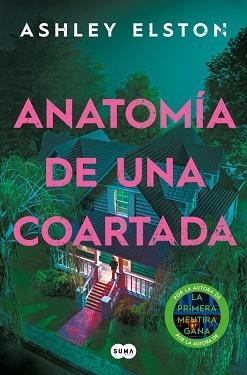 ANATOMÍA DE UNA COARTADA | 9791387845568 | ELSTON, ASHLEY | Llibreria Geli - Llibreria Online de Girona - Comprar llibres en català i castellà
