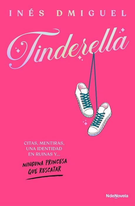 TINDERELLA | 9788410140707 | DMIGUEL, INÉS | Llibreria Geli - Llibreria Online de Girona - Comprar llibres en català i castellà