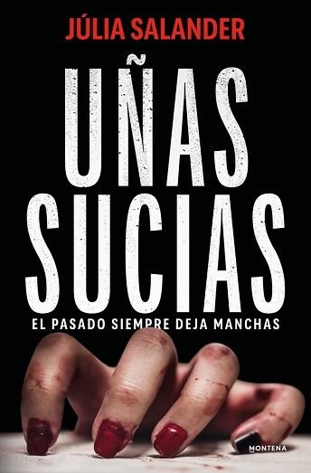 UÑAS SUCIAS | 9791387724450 | SALANDER, JÚLIA | Llibreria Geli - Llibreria Online de Girona - Comprar llibres en català i castellà