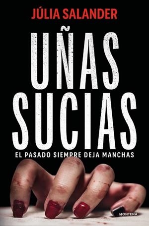 UÑAS SUCIAS | 9791387724450 | SALANDER, JÚLIA | Llibreria Geli - Llibreria Online de Girona - Comprar llibres en català i castellà