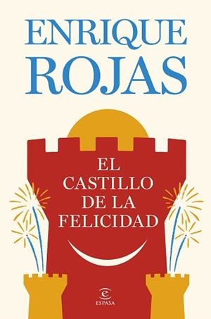 EL CASTILLO DE LA FELICIDAD | 9788467081480 | ROJAS, ENRIQUE | Llibreria Geli - Llibreria Online de Girona - Comprar llibres en català i castellà