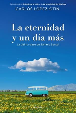 LA ETERNIDAD Y UN DÍA MÁS | 9788449346033 | LÓPEZ-OTÍN, CARLOS | Llibreria Geli - Llibreria Online de Girona - Comprar llibres en català i castellà